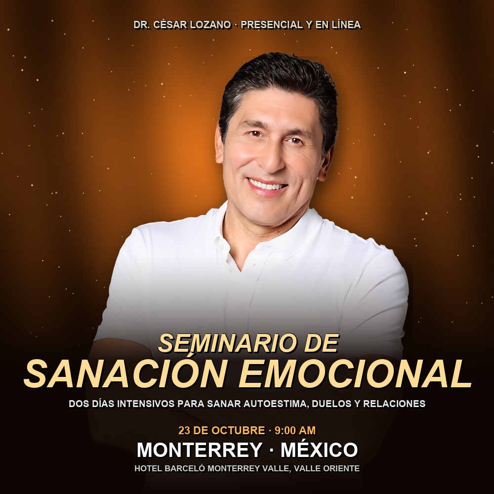 Arte del evento 🧘 Seminario de Sanación Emocional 2026 — Dr. César Lozano en Monterrey